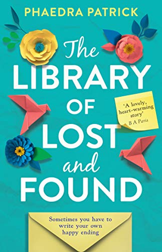 Book cover with floral decorations and origami, titled "The Library of Lost and Found.
