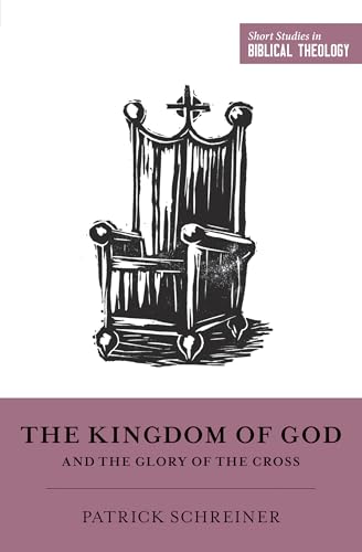 Book cover with illustration of a throne and cross, titled "The Kingdom of God.