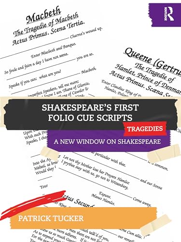 Book cover featuring Shakespeare’s First Folio cue scripts for tragedies.