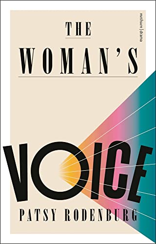 Book cover: "The Woman’s Voice" by Patsy Rodenburg, with abstract color blocks.