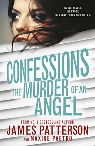 Book cover: woman’s face behind blinds, title “Confessions: The Murder of an Angel.”
