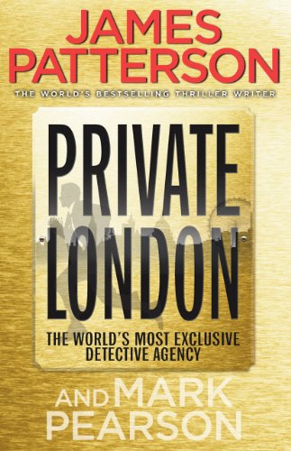 Book cover for “Private London” by James Patterson and Mark Pearson.
