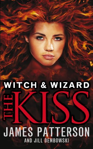 Book cover: young woman with fiery hair, title “Witch & Wizard: The Kiss”.