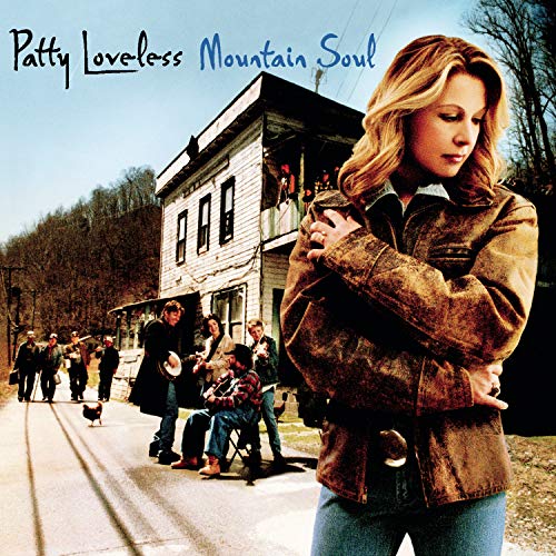 CD cover for Patty Loveless’ “Mountain Soul” featuring a woman and farmhouse.