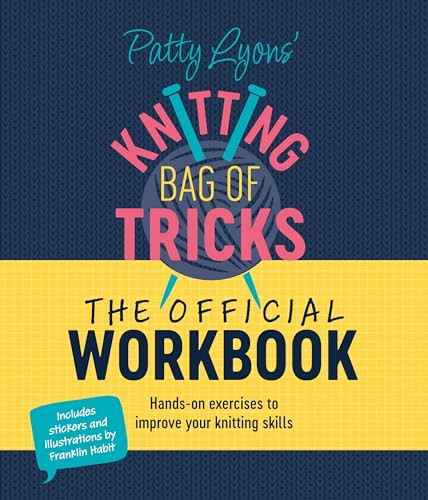 Book cover for Patty Lyons' Knitting Bag of Tricks with yarn and knitting needles.