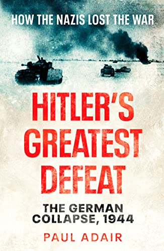 Book cover: “Hitler’s Greatest Defeat” with tanks in snowy landscape.