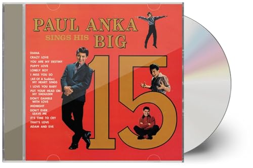 CD cover for Paul Anka Sings His Big 15 with images of Paul Anka.
