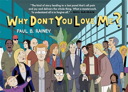 Graphic novel cover depicting a diverse crowd with the title "Why Don't You Love Me?".