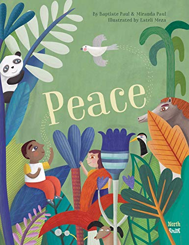 Book cover: “Peace” depicts children, animals, and lush, colorful foliage.