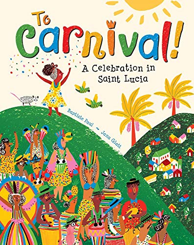Colorful illustrated book cover depicting a Saint Lucian Carnival celebration.