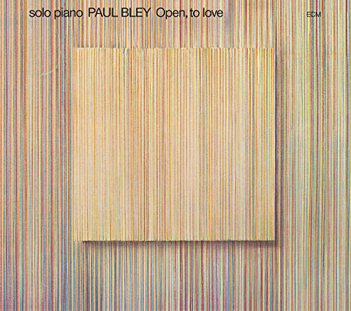CD cover for Paul Bley’s “Open To Love” with abstract striped artwork.