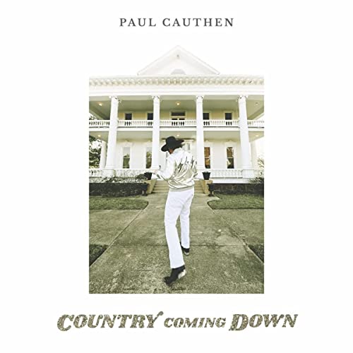 Album cover for Paul Cauthen’s “Country Coming Down” featuring a mansion and figure.