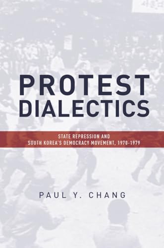 Book cover: "Protest Dialectics" by Paul Y. Chang, with crowd imagery.