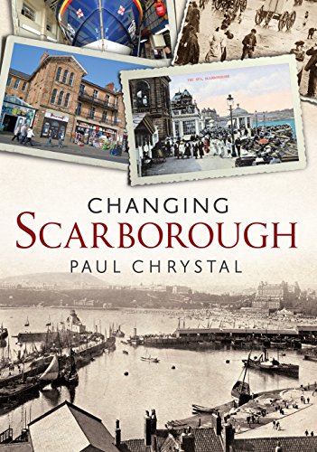 Book cover: “Changing Scarborough” with historical photos of the seaside town.