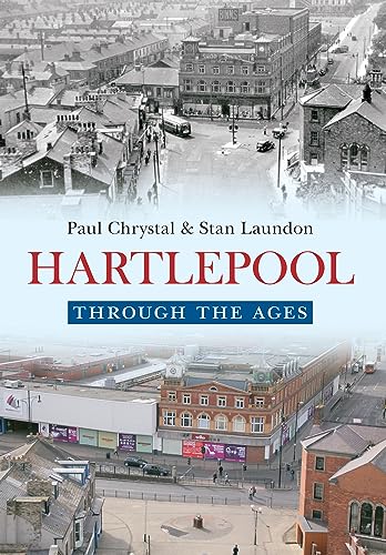 Book cover: "Hartlepool Through The Ages" with historical town scenes.