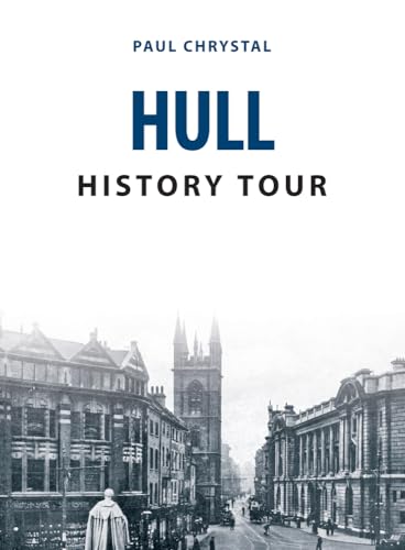 Book cover: "Hull History Tour" with a vintage city street scene.