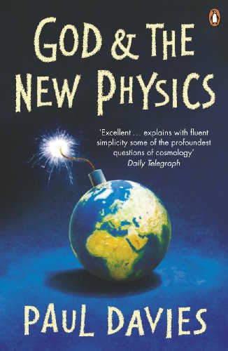 Book cover: “God & The New Physics” with Earth and a lit fuse.