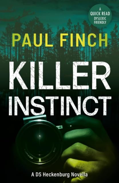 Book cover for Killer Instinct by Paul Finch featuring a hand holding a camera.