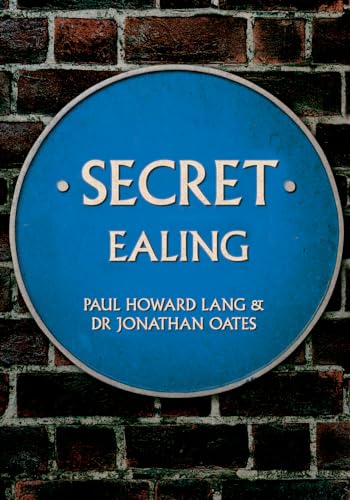 Blue circular plaque reading "Secret Ealing" against a brick wall.