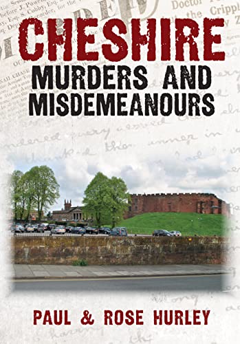 Book cover: "Cheshire Murders and Misdemeanours" with a castle image.