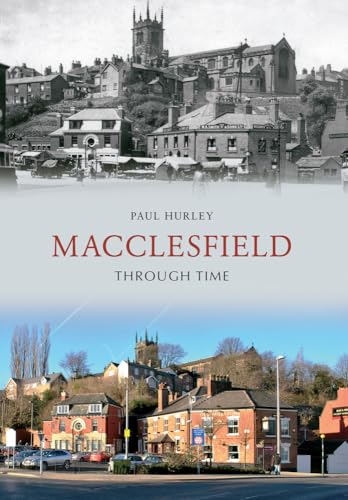 Book cover: split image of Macclesfield’s past and present townscapes.