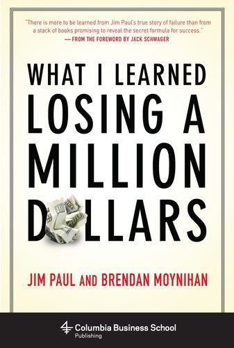 Book cover: “What I Learned Losing A Million Dollars” with money image.