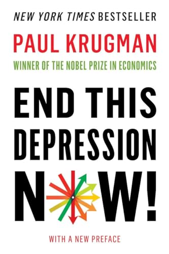 Book cover: "End This Depression Now!" by Paul Krugman, with colorful graphic.