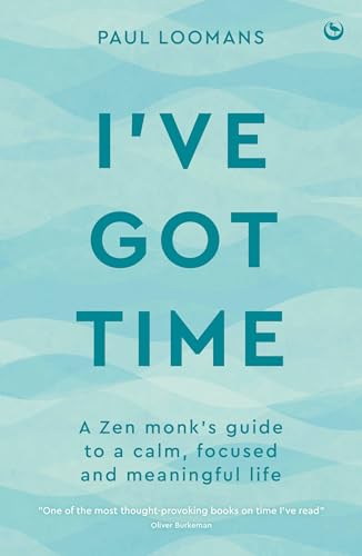 Book cover titled I've Got Time by Paul Loomans with a blue wavy background.