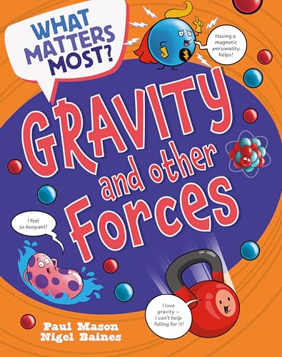 Book cover titled What Matters Most? Gravity and Other Forces with cartoon character illustrations.