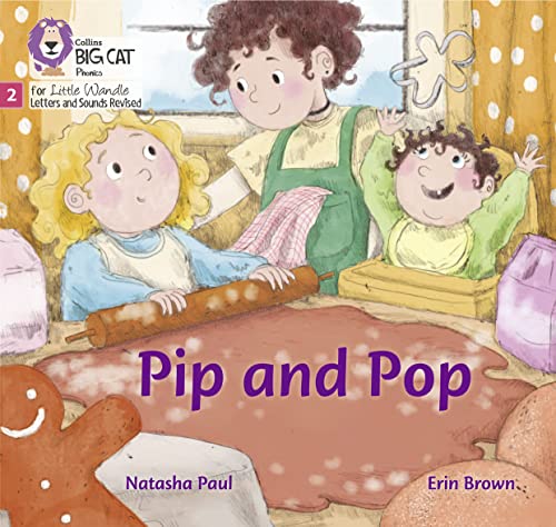 Book cover: children baking with an adult, title “Pip and Pop”.