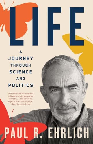 Book cover: “Life” by Paul R. Ehrlich, featuring a portrait and butterflies.