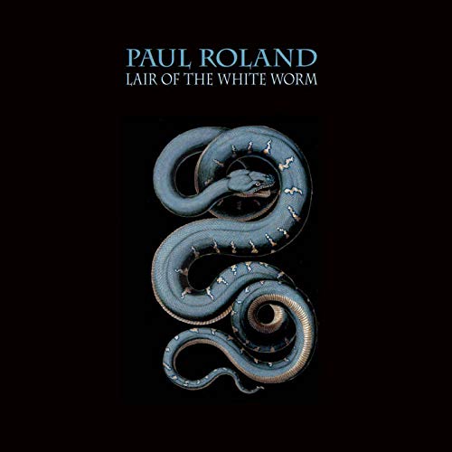 Album cover for Paul Roland’s “Lair Of The White Worm” featuring a blue snake.