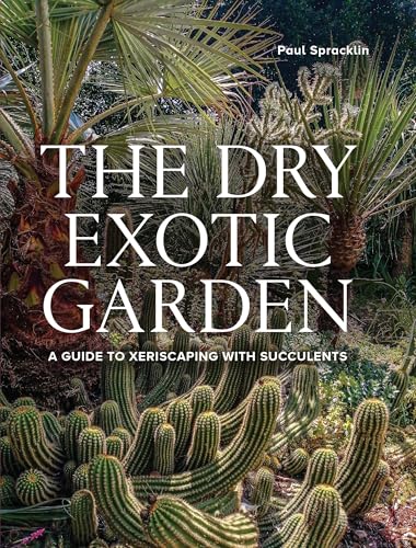 Book cover featuring cacti, succulents, and the title “The Dry Exotic Garden.”