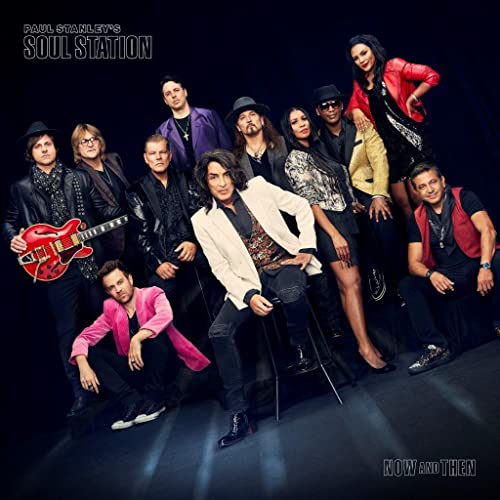 Paul Stanley’s Soul Station band portrait for the “Now And Then” album.