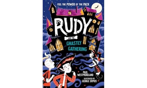 Book cover: "Rudy and the Ghastly Gathering" with a haunted house illustration.