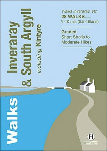 Walking guide cover with blue river, white cottage, and text: “Walks Inveraray & South Argyll”.