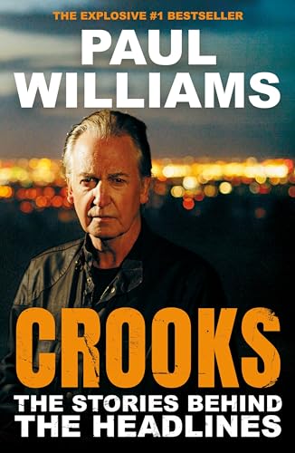 Book cover featuring Paul Williams and the title “Crooks” in large orange letters.