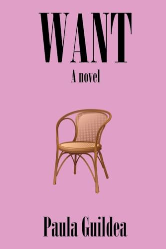 Book cover for "Want" featuring a wooden chair on a pink background.