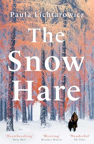 Book cover: "The Snow Hare" with a wintry forest scene and two figures.