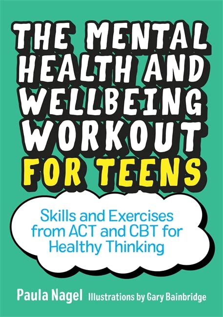 Book cover with colorful title text: "The Mental Health and Wellbeing Workout for Teens".