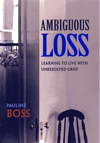 Book cover showing a doorway, a chair, and the title Ambiguous Loss by Pauline Boss.