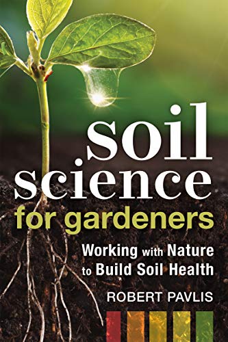 Book cover: “Soil Science for Gardeners” with plant and soil imagery.
