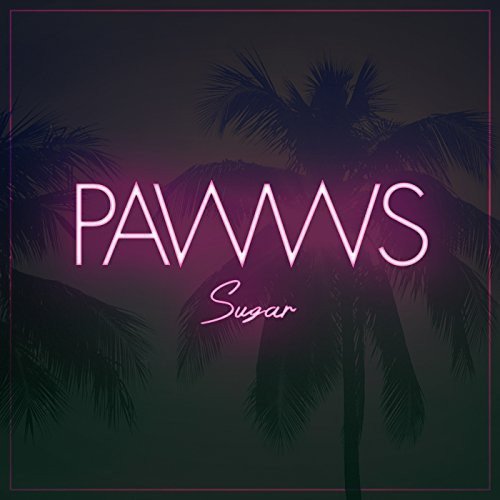 "Pawws Sugar" album cover with pink text and palm trees on a dark background.