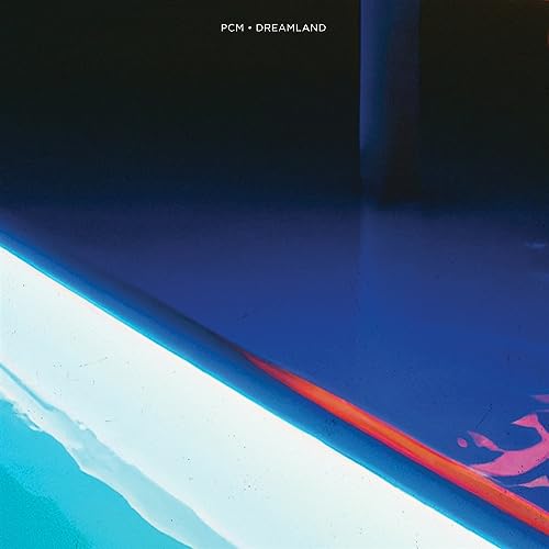 Dreamland" vinyl album cover with abstract blue, white, and red paint strokes.