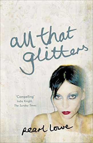 Book cover: "All That Glitters" by Pearl Lowe, featuring a woman’s face.