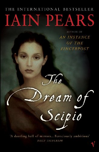 Book cover: "The Dream of Scipio" by Iain Pears, featuring a woman’s portrait.