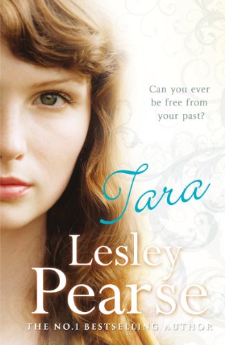 Book cover featuring a young woman’s face and the title “Tara” by Lesley Pearse.