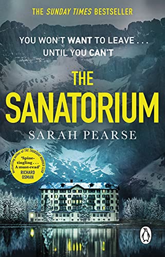 Book cover for The Sanatorium by Sarah Pearse featuring a snowy mountain hotel.