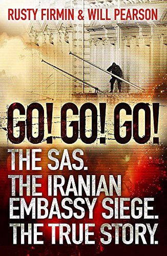 Book cover: “Go! Go! Go!” about the SAS and Iranian Embassy Siege.