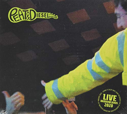 CD cover for Peat & Diesel’s “Live at Barrowlands 2020” with band members.